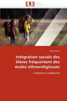 Intégration sociale des élèves fréquentant des écoles ethnoreligieuses
