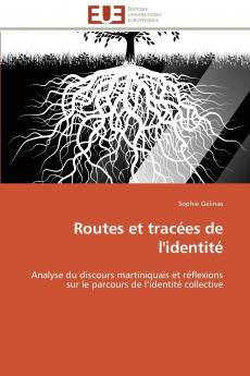 Routes et tracées de l'identité