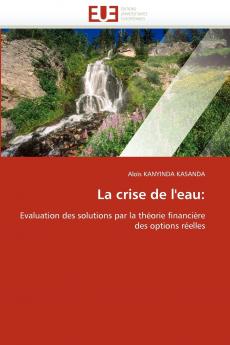 La crise de l''eau