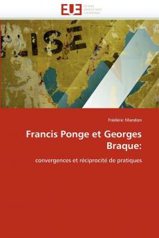 Francis ponge et georges braque