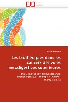 Les biothérapies dans les cancers des voies aérodigestives supérieures