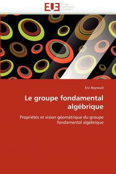Le groupe fondamental algébrique