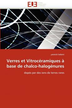 Verres et vitrocéramiques à base de chalco-halogénures