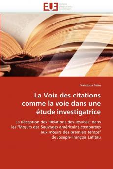 La voix des citations comme la voie dans une étude investigatrice