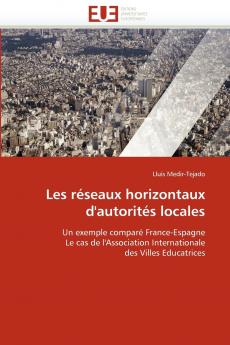 Les réseaux horizontaux d''autorités locales