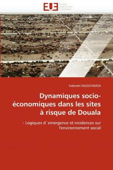 Dynamiques socio-économiques dans les sites à risque de douala