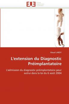 L'extension du diagnostic préimplantatoire