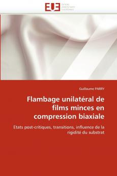 Flambage unilatéral de films minces en compression biaxiale