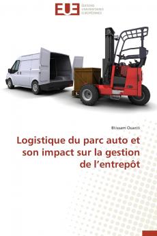 Logistique du parc auto et son impact sur la gestion de l'entrepôt