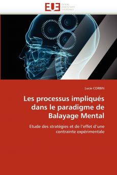 Les processus impliqués dans le paradigme de balayage mental