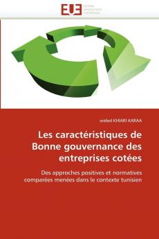 Les caractéristiques de bonne gouvernance des entreprises cotées