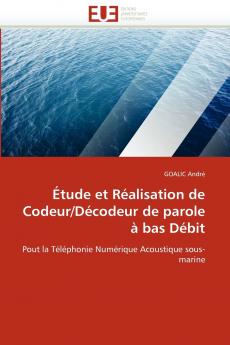 Étude et réalisation de codeur/décodeur de parole à bas débit