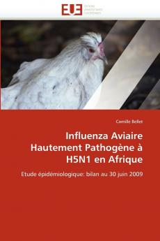 Influenza aviaire hautement pathogène à h5n1 en afrique