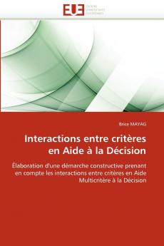 Interactions entre critères en aide à la décision