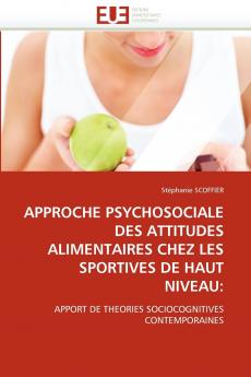 Approche psychosociale des attitudes alimentaires chez les sportives de haut niveau