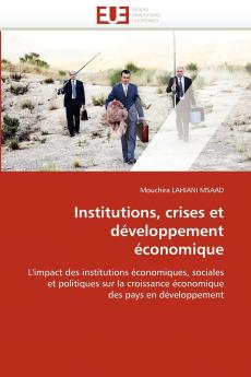 Institutions crises et développement économique