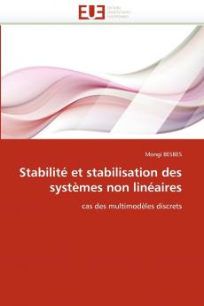 Stabilité et stabilisation des systèmes non linéaires