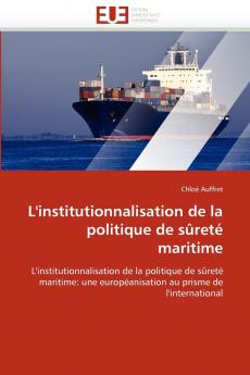 L''institutionnalisation de la politique de sûreté maritime