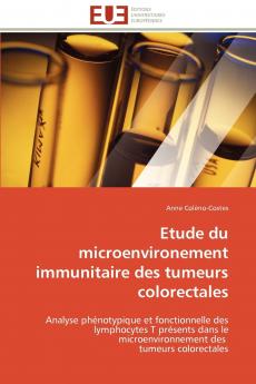 Etude du microenvironement immunitaire des tumeurs colorectales