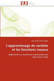 L'apprentissage de variétés et les fonctions noyaux