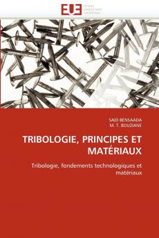 Tribologie principes et matériaux