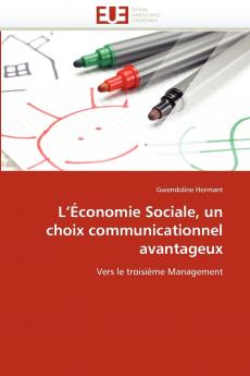 L''économie sociale un choix communicationnel avantageux