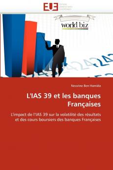 L'ias 39 et les banques françaises