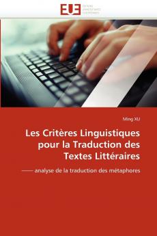 Les critères linguistiques pour la traduction des textes littéraires