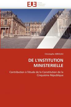De l''institution ministerielle