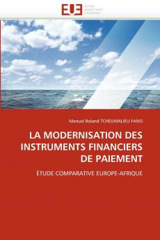 La modernisation des instruments financiers de paiement