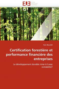 Certification forestière et performance financière des entreprises