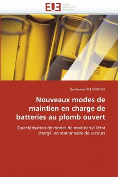 Nouveaux modes de maintien en charge de batteries au plomb ouvert