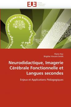 Neurodidactique imagerie cérébrale fonctionnelle et langues secondes