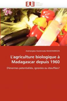 L''agriculture biologique à madagascar depuis 1960