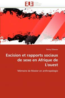 Excision et rapports sociaux de sexe en afrique de l'ouest