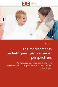 Les médicaments pédiatriques