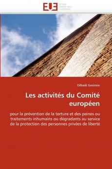 Les activités du comité européen