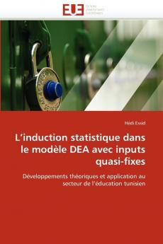 L induction statistique dans le modèle dea avec inputs quasi-fixes