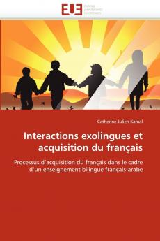 Interactions exolingues et acquisition du français