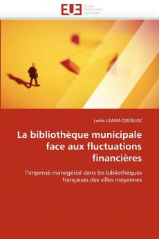 La bibliothèque municipale face aux fluctuations financières