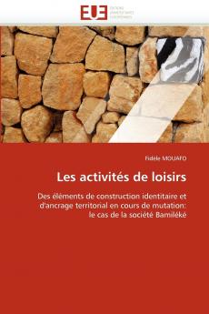 Les activités de loisirs