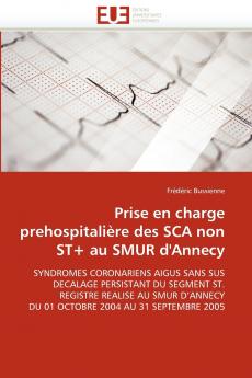 Prise en charge prehospitalière des sca non st+ au smur d''annecy