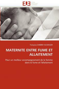 Maternite entre fume et allaitement