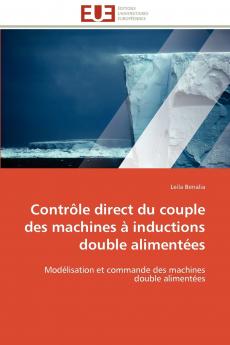 Contrôle direct du couple des machines à inductions double alimentées