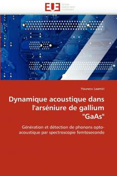 Dynamique acoustique dans l'arséniure de gallium gaas