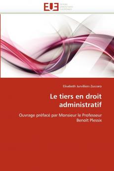 Le tiers en droit administratif