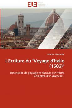 L'ecriture du voyage d'italie (1606)
