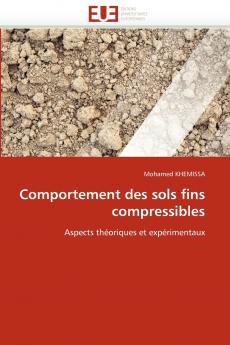 Comportement des sols fins compressibles