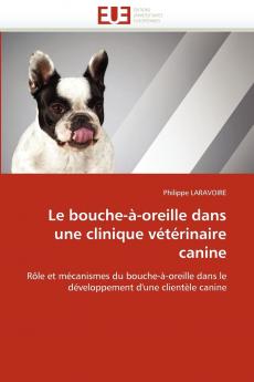 Le bouche-à-oreille dans une clinique vétérinaire canine