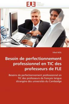 Besoin de perfectionnement professionnel en tic des professeurs de fle